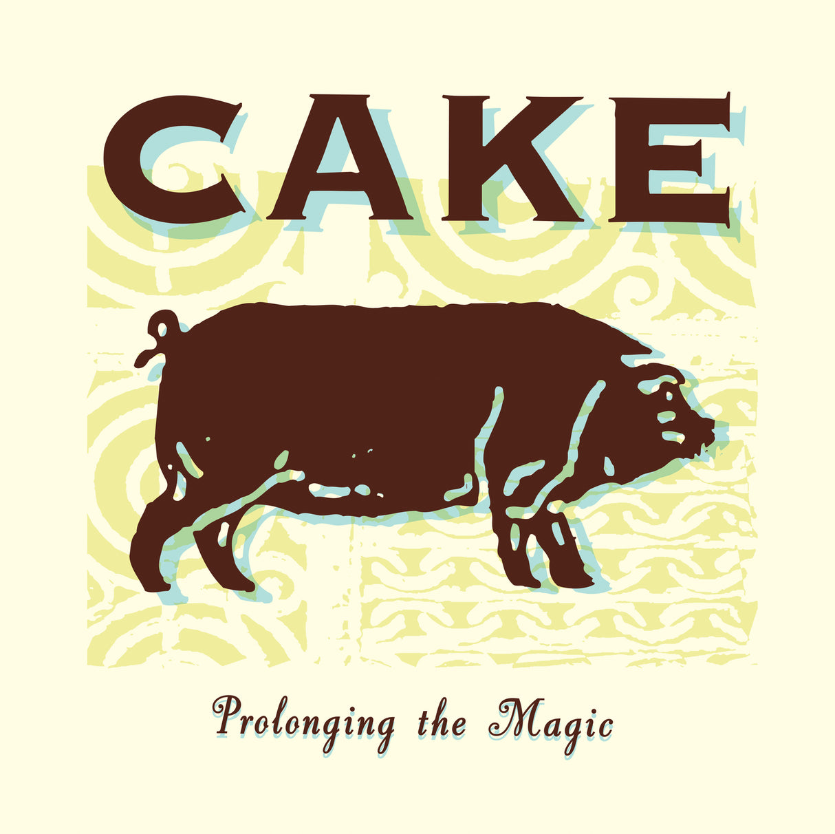 Cake Prolonging The Magic [Records & LPs]