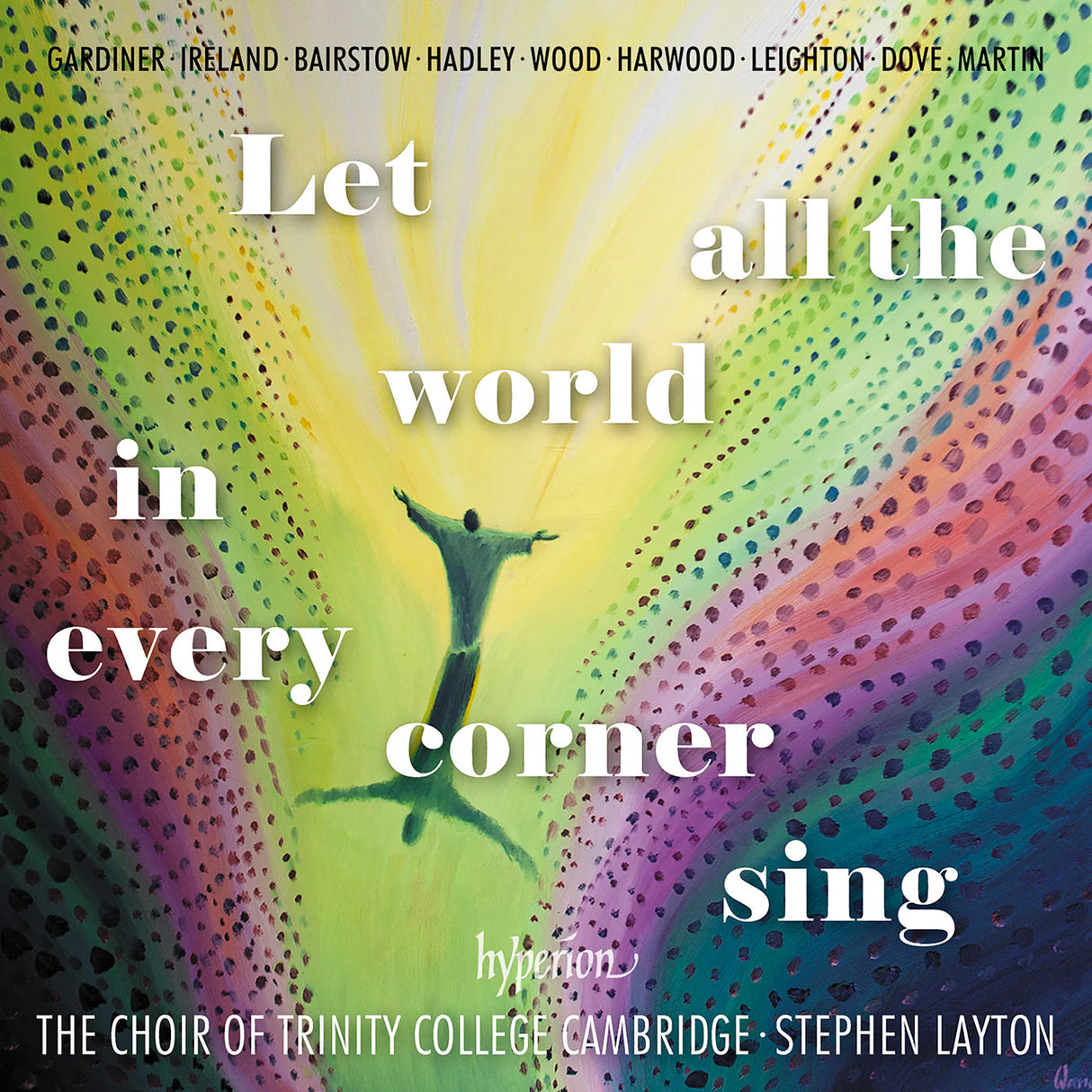 Let All The World In Every Corner Sing [CD]