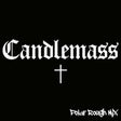 Candlemass (Polar Rough Mix) (Indie Exclusive) (Crystal White & Black Splatter Vinyl) [2Lp] (Vinyl)