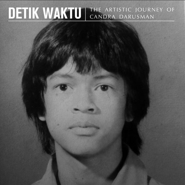 Detik Waktu: The Artistic Journey Of Candra Darusman (Vinyl)