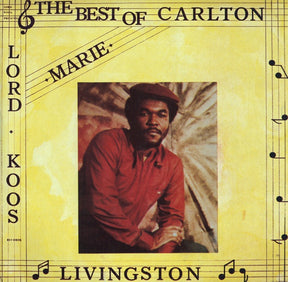 The Best Of Carlton Livingston (Vinyl) - Apocalypse Vinyl