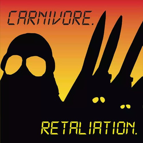 Carnivore - Retaliation: Deluxe Edition (Limited Edition, Yellow W/ Red & Black Splatter Colored Vinyl, Gatefold LP Jacket, Reissue) (2 Lp's) [Vinyl]
