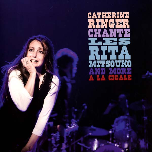 Chante Les Rita Mitsouko And More A La Cigale (Vinyl)