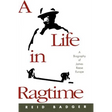 A Life in Ragtime: A Biography of James Reese Europe