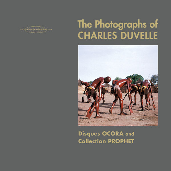 The Photographs of Charles Duvelle: Disques Ocora and Collection Prophet (CD)