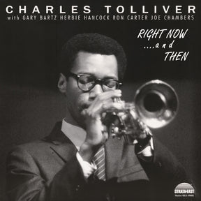 Charles Tolliver All Stars - Right Now...And Then [CD]