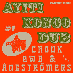 Ayiti Kongo Dub #1 (Vinyl) - Apocalypse Vinyl