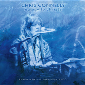 Eulogy To Christa: A tribute to the music and mystique of Nico (CD)