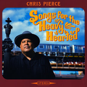 Chris Pierce - Songs For The Heavy Hearted [CD]