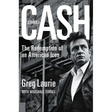 Johnny Cash: The Redemption of an American Icon
