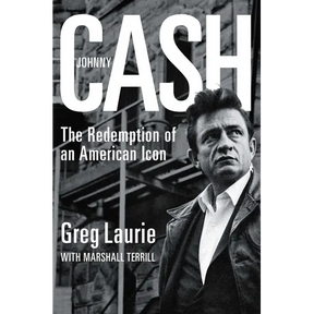 Johnny Cash: The Redemption of an American Icon
