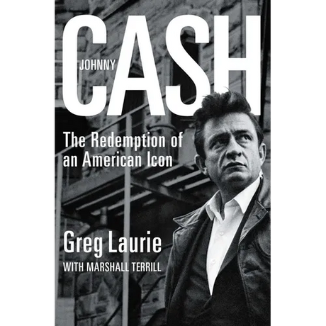 Johnny Cash: The Redemption of an American Icon