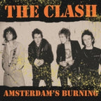 Clash - Amsterdam'S Burning: Live At The Jaap Edenhall. Amsterdam. May 10Th 1981 [Import] [Vinyl]