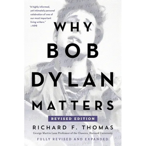 Why Bob Dylan Matters, Revised Edition