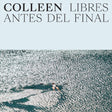 Libres Antes Del Final [CD]