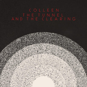 Colleen - The Tunnel and the Clearing [Vinyl]
