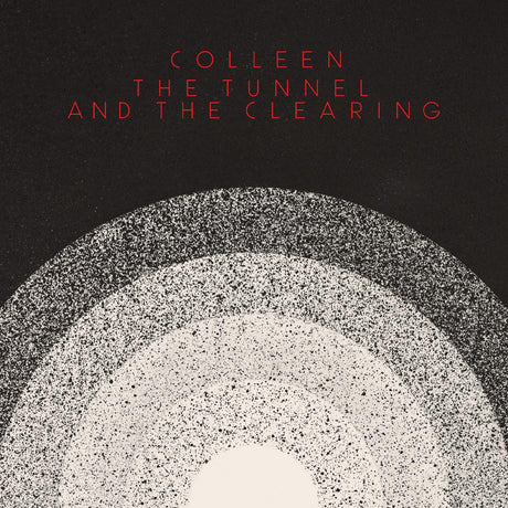 Colleen - The Tunnel and the Clearing [Vinyl]