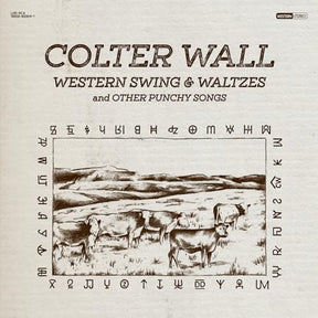 Colter Wall WESTERN SWING & WALTZES AND OTHER PUNCHY SONGS [Vinyl] - Apocalypse Vinyl