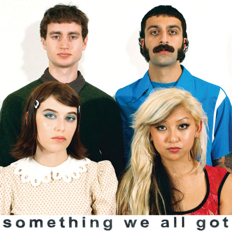 Something We All Got (Clear Vinyl) [Vinyl]