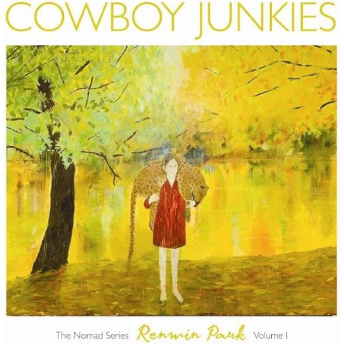 Cowboy Junkies - Renmin Park: The Nomad Series, Vol. 1 [CD]
