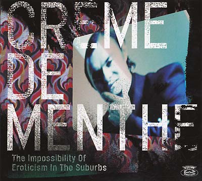 The Impossibility Of Eroticism In The Suburbs (CD)