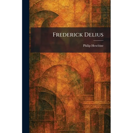 Frederick Delius