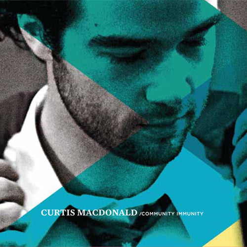 Inmunidad comunitaria de Curtis Robert Macdonald [CD de música]