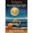 The Road to Moonlight Feels Right