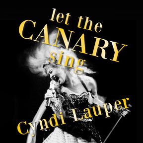 Cyndi Lauper Let The Canary Sing [Vinyl] - Apocalypse Vinyl