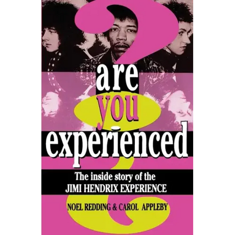 Are You Experienced?: The Inside Story of the Jimi Hendrix Experience