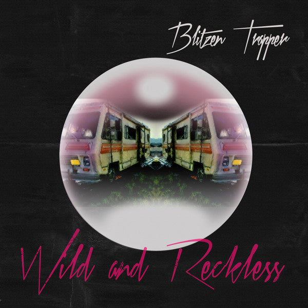Wild & Reckless