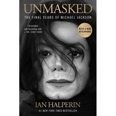 Unmasked: The Final Years of Michael Jackson