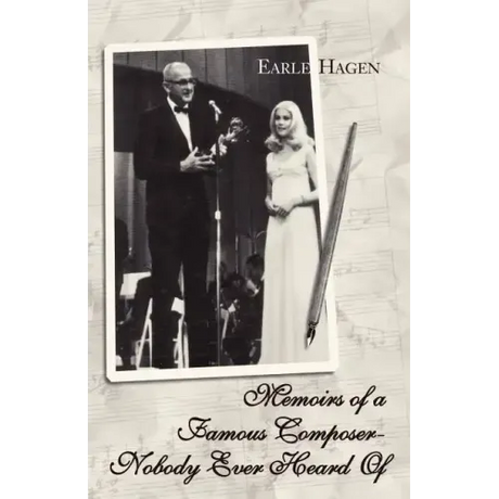 Memoirs of a Famous Composer-Nobody Ever Heard Of