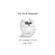 The Mo B. Dickapedia: Life, Language, & Lyrics