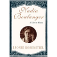 Nadia Boulanger: A Life in Music