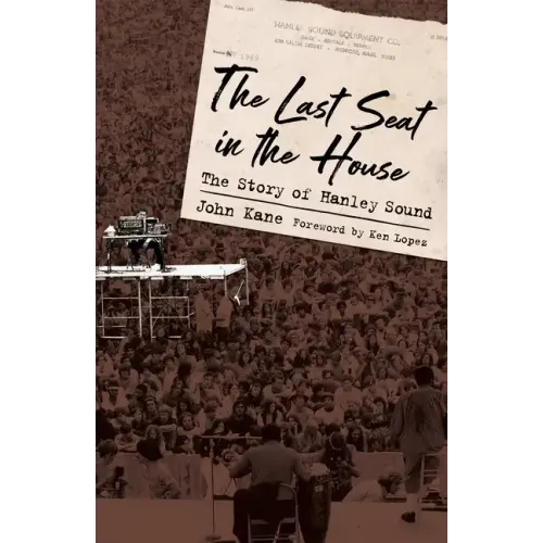 Last Seat in the House: The Story of Hanley Sound