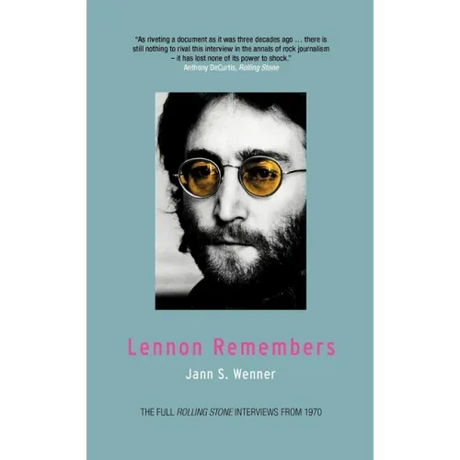 Lennon Remembers: The Full Rolling Stone Interviews from 1970