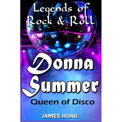 Legends of Rock & Roll - Donna Summer: Queen of Disco