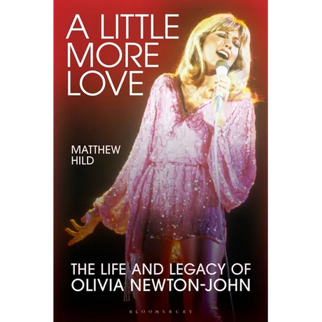 A Little More Love: The Life and Legacy of Olivia Newton-John
