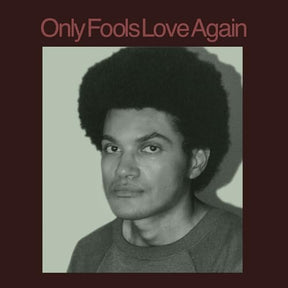 Only Fools Love Again (Vinyl)