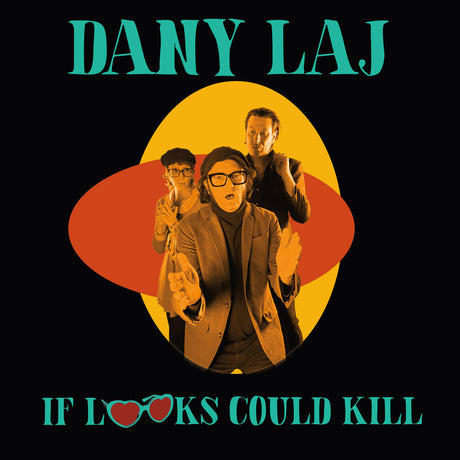 Dany And The Looks Laj - If Looks Could Kill [Vinyl]
