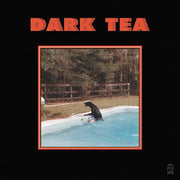 Dark Tea (Vinyl)