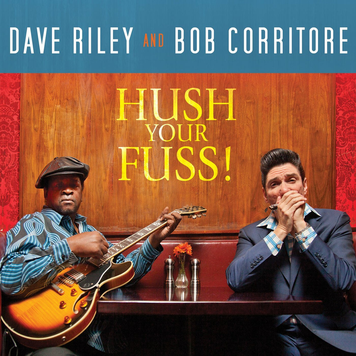 Dave &amp; Bob Corritore Riley ¡Cállate el escándalo! [CD de música]