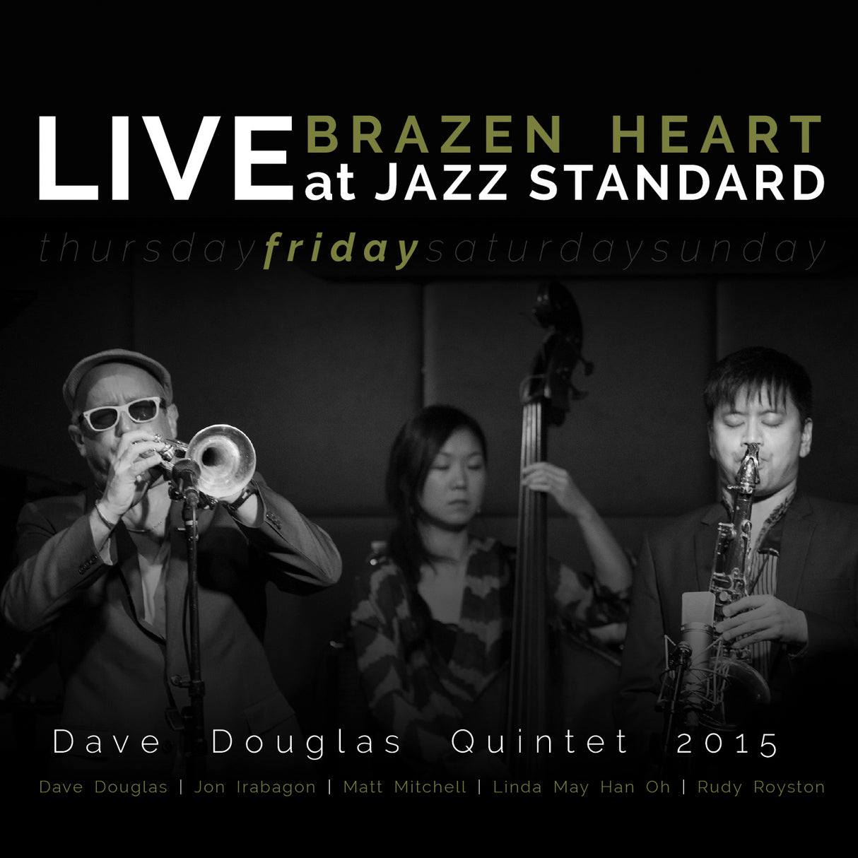 Dave Quintet Douglas Brazen Heart Live at Jazz Standard - Friday [Music CDs]