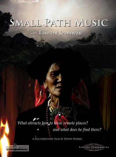 Small Path Music (with Laurent Jeanneau) (DVD)