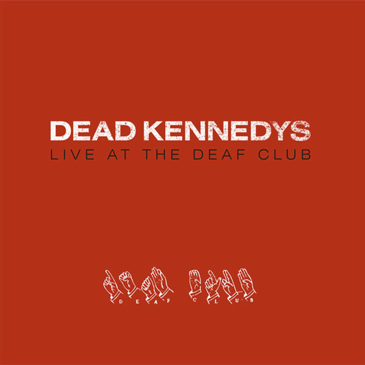 DEAD KENNEDYS EN DIRECTO EN EL CLUB DEAF (VINILO ROJO) [Discos y LP]