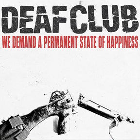 We Demand A Permanent State Of Happiness (Vinyl)