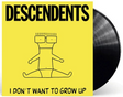 Descendents - I Don't Want to Grow Up [Vinyl]