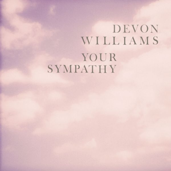 Your Sympathy - 7" (PINK VINYL) (Vinyl)