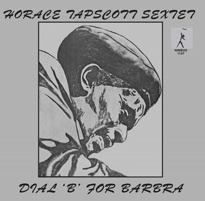 Horace Tapscott Sextet Dial "B" For Barbra (180g, 2LP) [Vinyl] - Apocalypse Vinyl